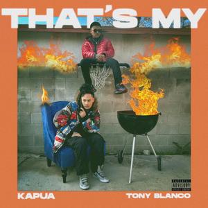 That's My (feat. Tony Blanco)