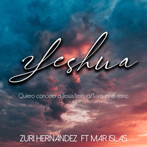 Quiero Conocer a Jesús/Yeshua/Tuyo Es el Reino