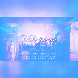 Wake Me Up