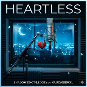 HEARTLESS (feat. Gurixgrewal)