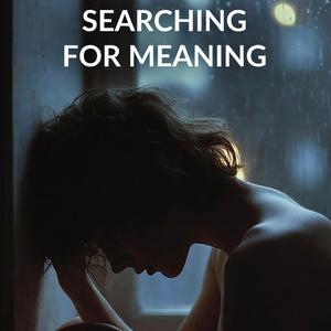 Searching For Meaning