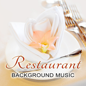 Restaurant Background Music