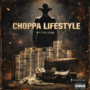 CHOPPA LIFESTYLE