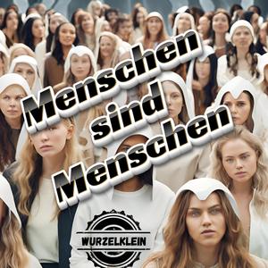 Menschen sind Menschen
