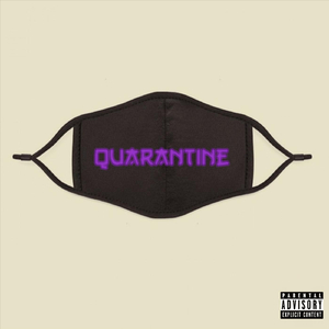 Quarantine (feat. K-Tazzy)