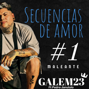 Maleante "Secuencias de Amor" #1