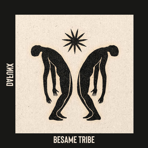 Besame Tribe