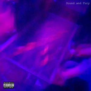 Sound and Fury