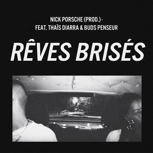 Rêves Brises (feat. Thaïs Diarra & Buds Penseur)