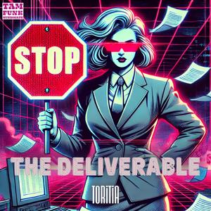The Deliverable