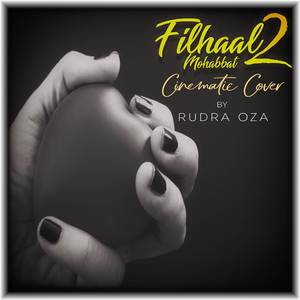 Filhaal2 Mohabbat (Cinematic Cover)