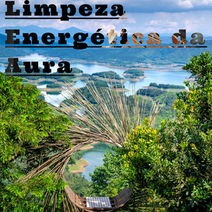 Limpeza Energética da Aura