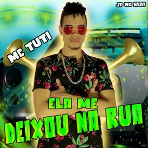 Ela Me Deixou na Rua