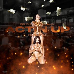 ACTIN UP (feat. Killaaveli & Joe Chris)