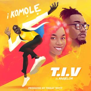 I Komole (feat. Angeloh)