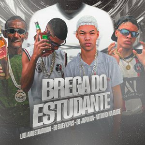 Brega do Estudante (feat. Vitinho Na Base)