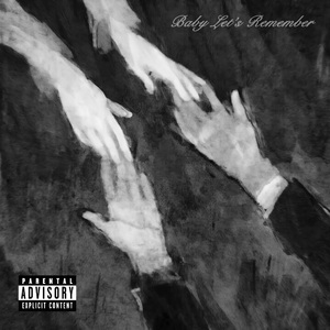 Baby Let’s Remember