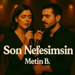 Son Nefesimsin