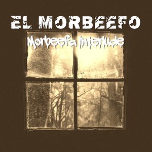 Morbeefa Interlude