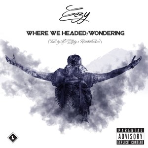 Where We Headed/Wondering (Radio Edit)