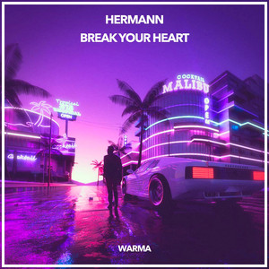 Break Your Heart (Radio Edit)