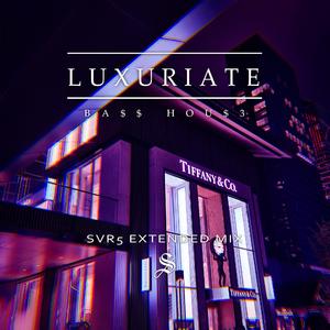 Luxuriate(Extended Mix)
