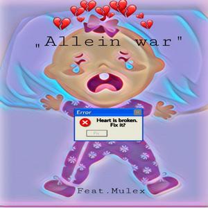 Allein war (feat. mrcl)