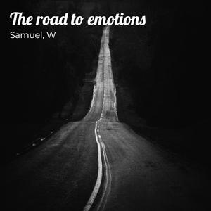 The Road to Emotions