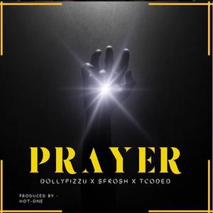 Prayer (feat. S Frosh & Tcoded)