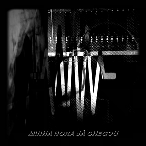 Minha Hora Já Chegou