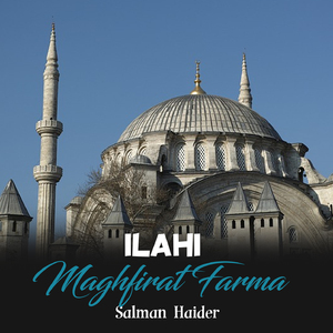 Ilahi Maghfirat Farma