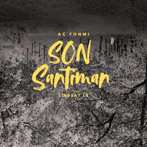 Son Santiman (feat. Lindsay LB)