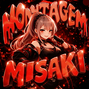 MONTAGEM MISAKI