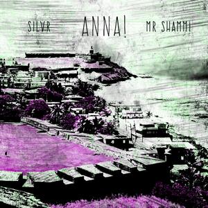 Anna! (feat. Mr. Shammi)
