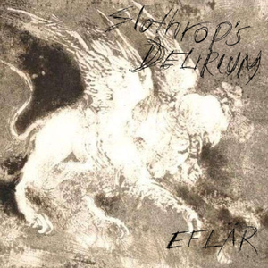 Slothrop's Delirium