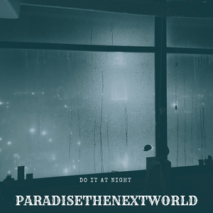 Do It At Night (CHOPPED & SCREWED)