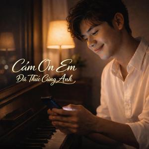 Cảm Ơn Em Đã Thức Cùng Anh