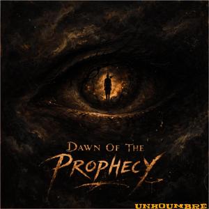 DAWN OF THE PROPHECY (feat. TntBeatz)