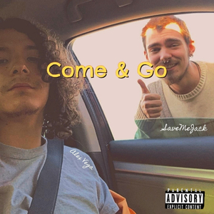Come and Go (feat. Savemejack)