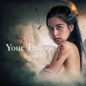 Your Tattoos