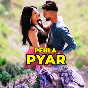 Pehla Pyar