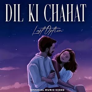 Dil Ki Chahat