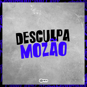 Desculpa Mozão