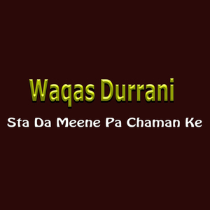 Sta Da Meene Pa Chaman Ke