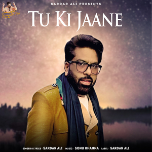 Tu KI Jaane