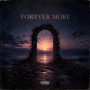 Forever more