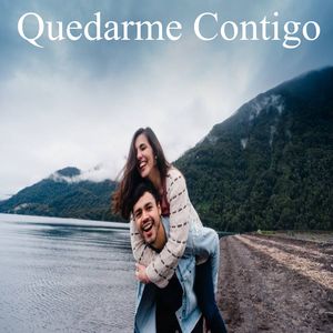 Quedarme Contigo