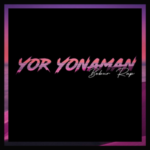 Yor Yonaman