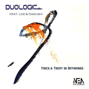 Trick & Treat in Batmandù (feat. Liiiz, Dadushi) (Original Mix)