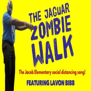 The Jaguar Zombie Walk (feat. Lavon Bibb)